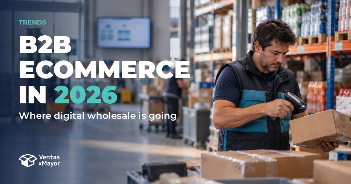 Cover: B2B ecommerce in 2026. Where digital wholesale is going